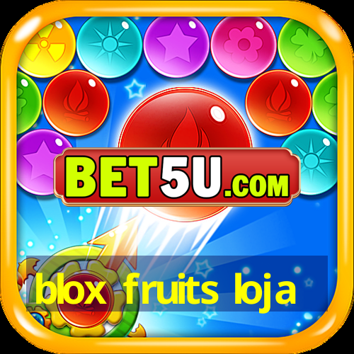 blox fruits loja